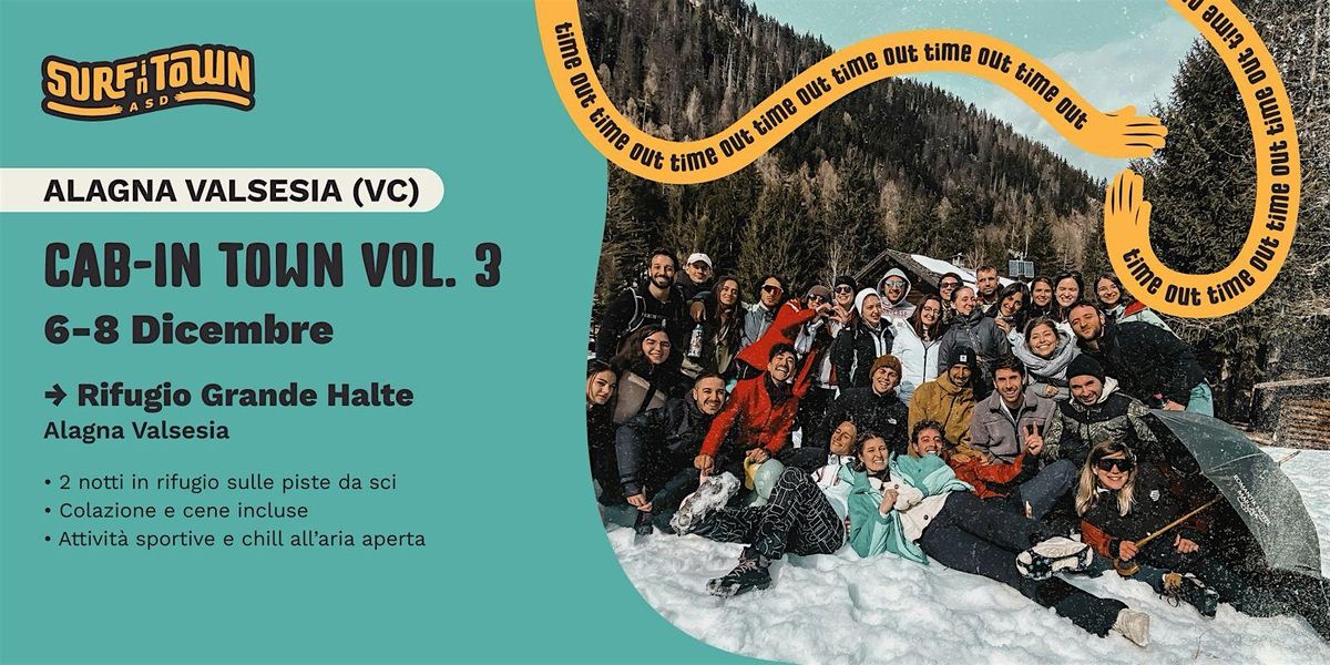 TIME OUT - CAB-IN TOWN VOL.3 | Event in Alagna Valsesia | AllEvents