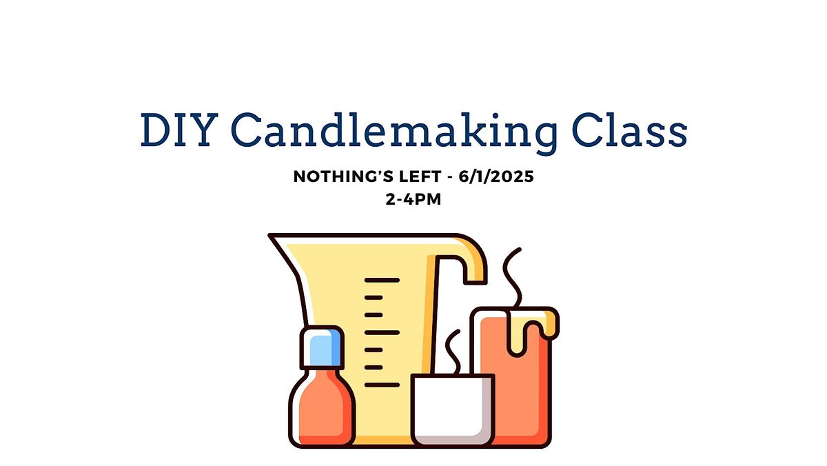 Wax & Wicks Candlemaking Class, 1 June | Event in Tulsa | AllEvents
