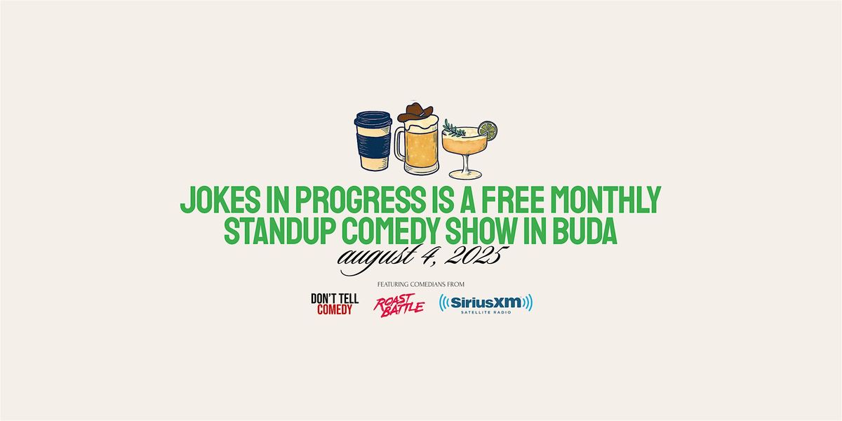 Jokes in Progress: Standup Comedy in Buda, 4 August | Event in Buda | AllEvents