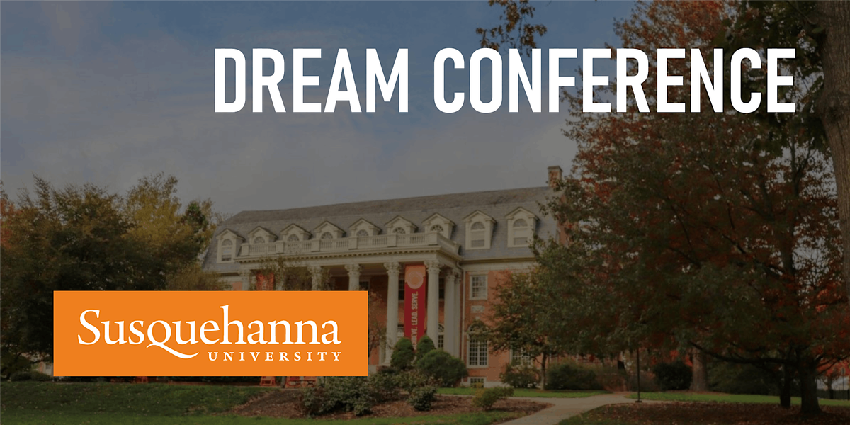 Dream Conference 2025, 13 November | Event in Selinsgrove | AllEvents