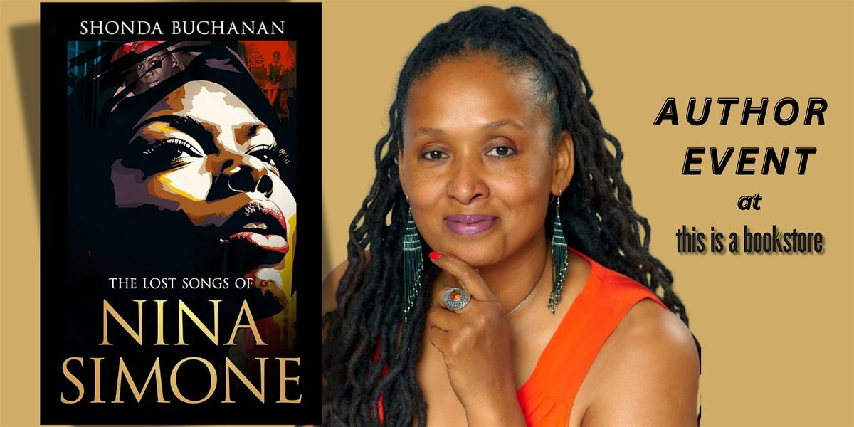 Shonda Buchanan Presents: The Lost Songs of Nina Simone, 9 June | Event in Kalamazoo | AllEvents