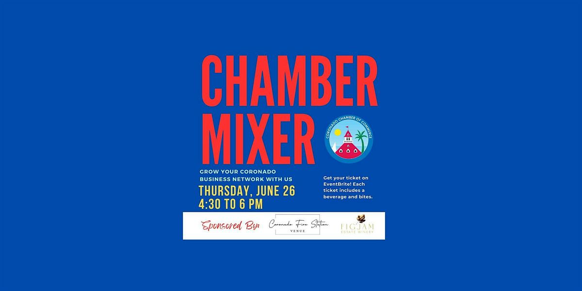 Coronado Chamber of Commerce's  June Networking Mixer, 26 June | Event in Coronado | AllEvents