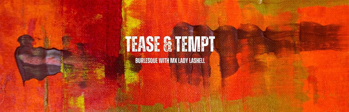 Tease & Tempt, 29 September | Event in Austin | AllEvents