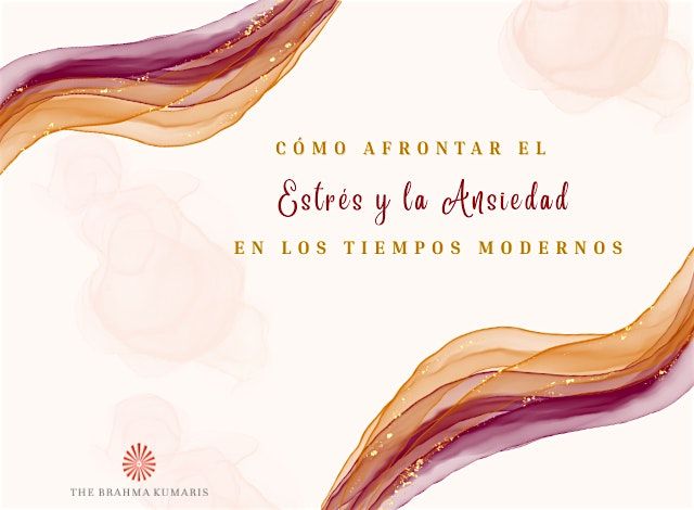 Cómo Afrontar el Estrés y la Ansiedad en los Tiempos Modernos, 20 August | Event in Queens | AllEvents
