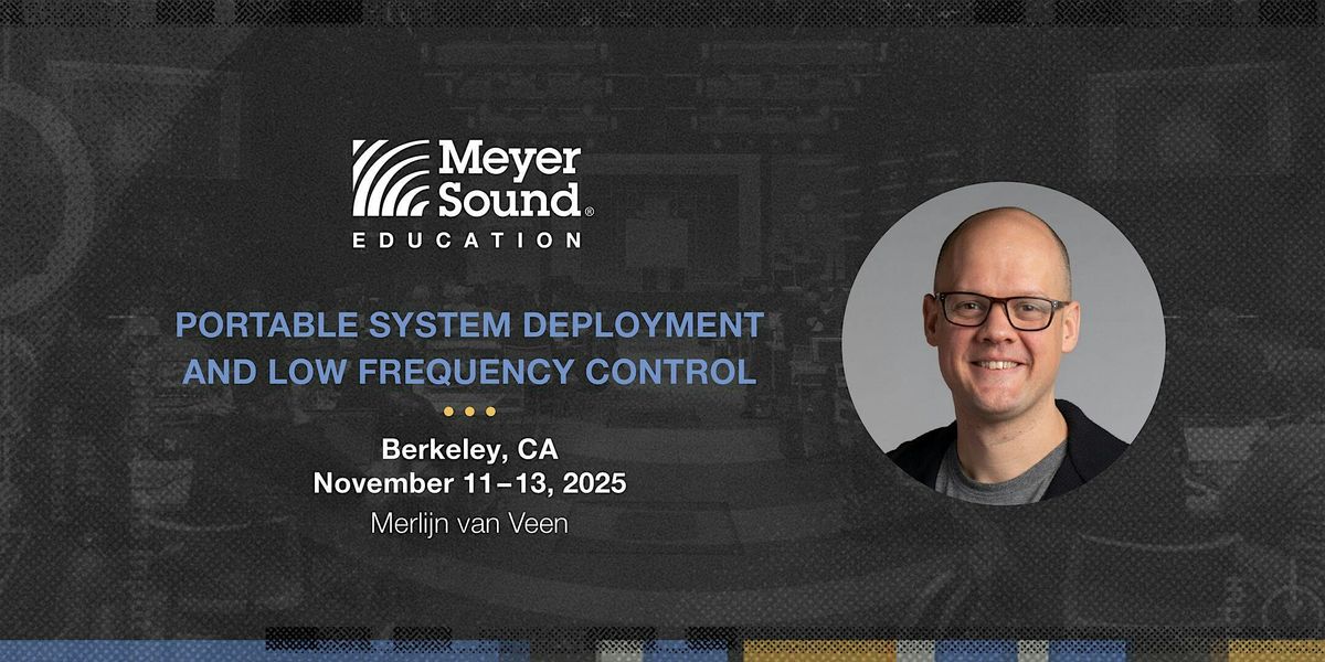 Meyer Sound Training Series | Berkeley | November 2025, 11 November | Event in Berkeley | AllEvents