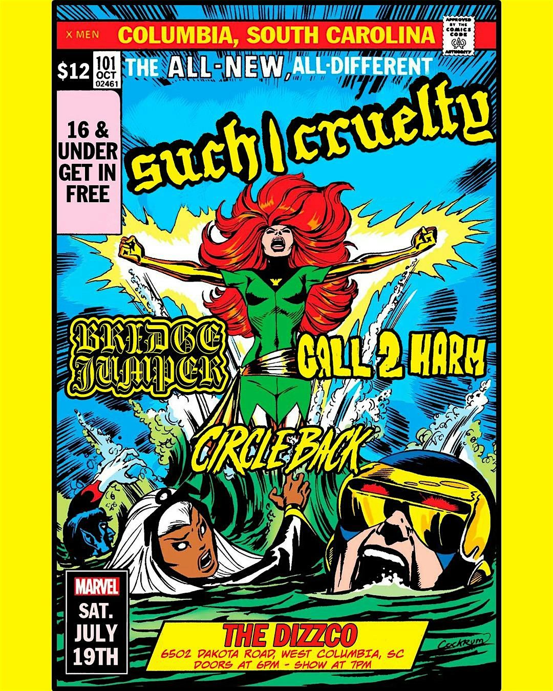 Such Cruelty ft. Bridge Jumper, Circle Back & Call 2 Harm, 19 July | Event in West Columbia | AllEvents
