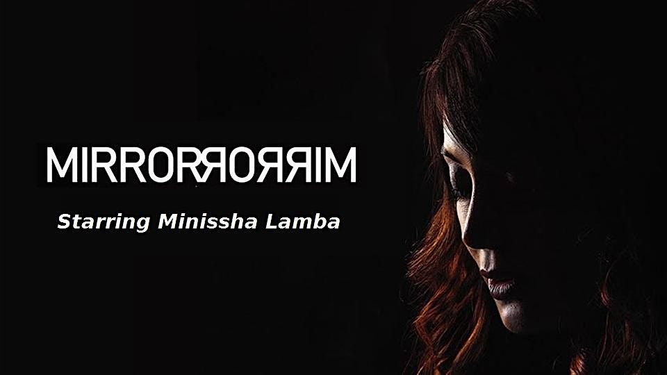 Mirror Mirror by Minissha Lamba (Psychological Thriller) - 2PM, 10 August | Event in Edison | AllEvents