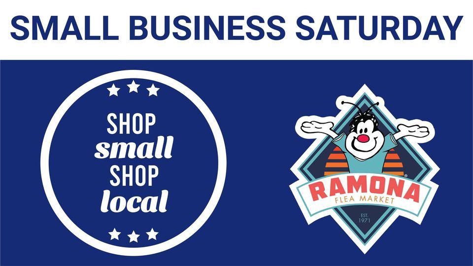 Small Business Saturday Ramona Flea Market, Jacksonville, FL Sat