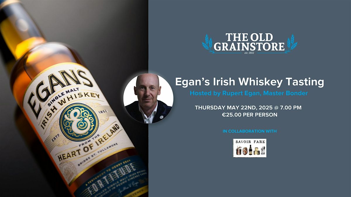 Egan's Irish Whiskey Tasting, 22 May | Event in Westport | AllEvents