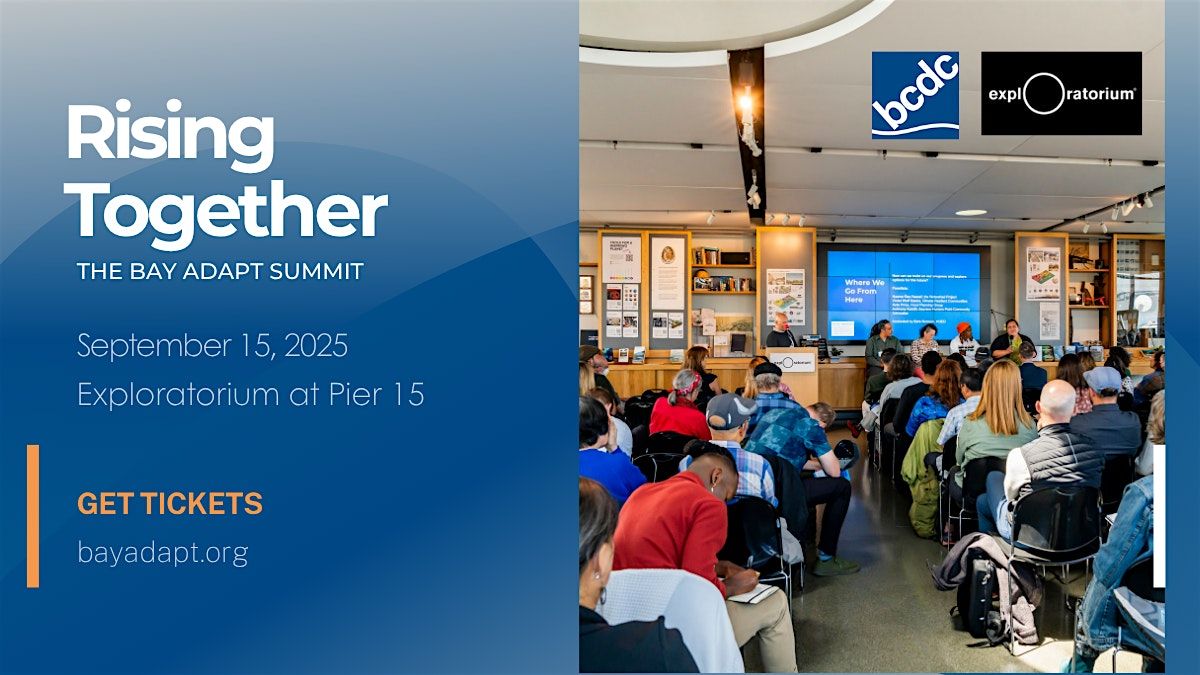 2025 Rising Together: The Bay Adapt Summit, 15 September | Event in San Francisco | AllEvents
