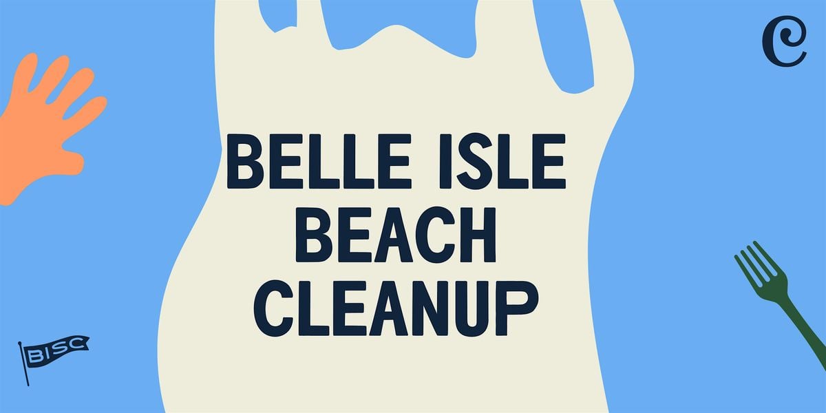 Belle Isle Beach Cleanup | Event in Detroit | AllEvents
