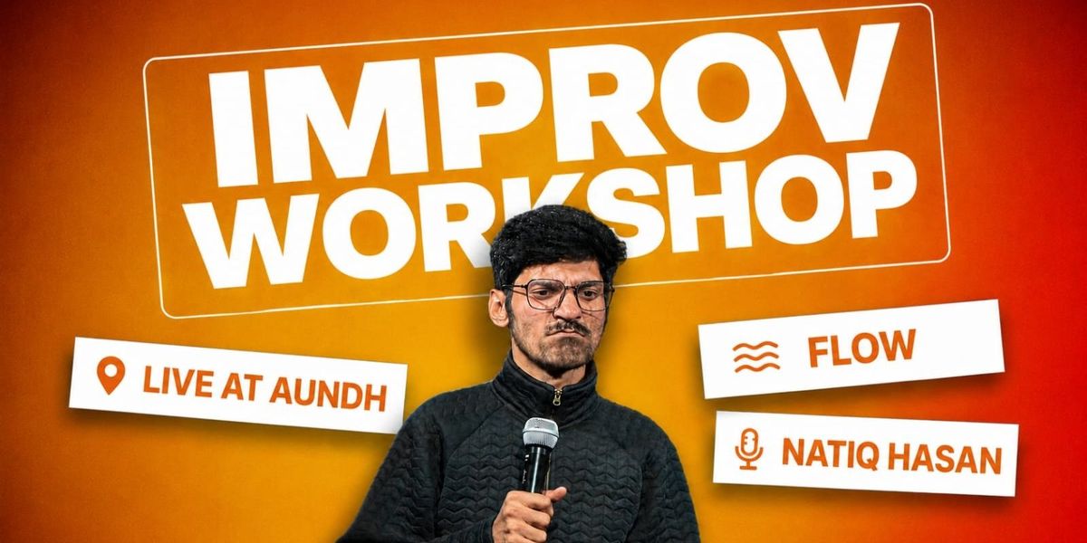 Improv Workshop: Natiq Hasan