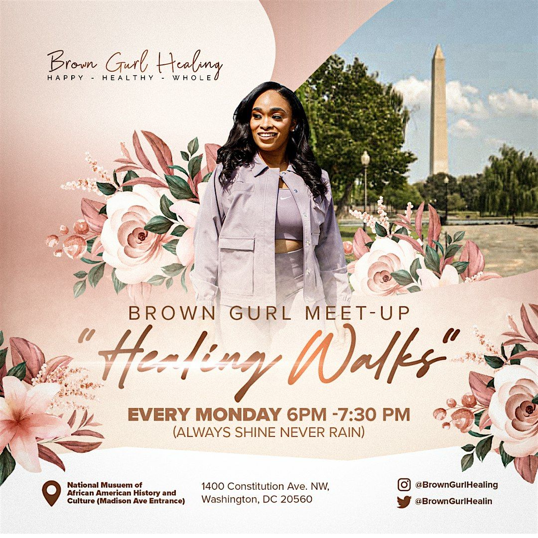 "Healing Walks" a Brown Gurl Meet-Up | Event in Washington | AllEvents