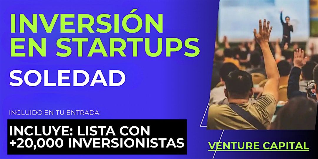 Evento emprendedores Startup: Conecta con inversionistas de Soledad y el mundo | Event in Barranquilla | AllEvents