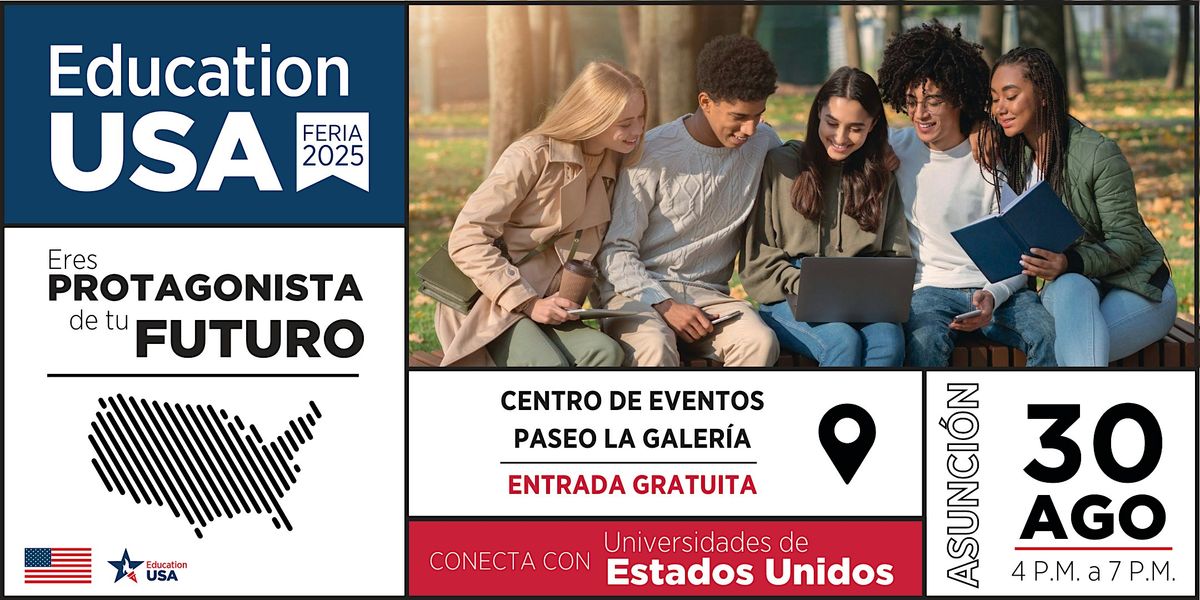 Feria EducationUSA 2025 | Asunción, 30 August | Event in Asuncion | AllEvents