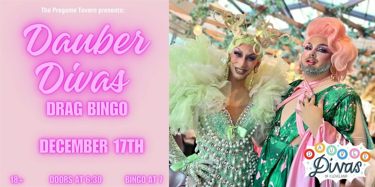 Pregame Tavern Presents: Dauber Diva Drag Bingo 12/17, 17 December | Event in Barberton | AllEvents