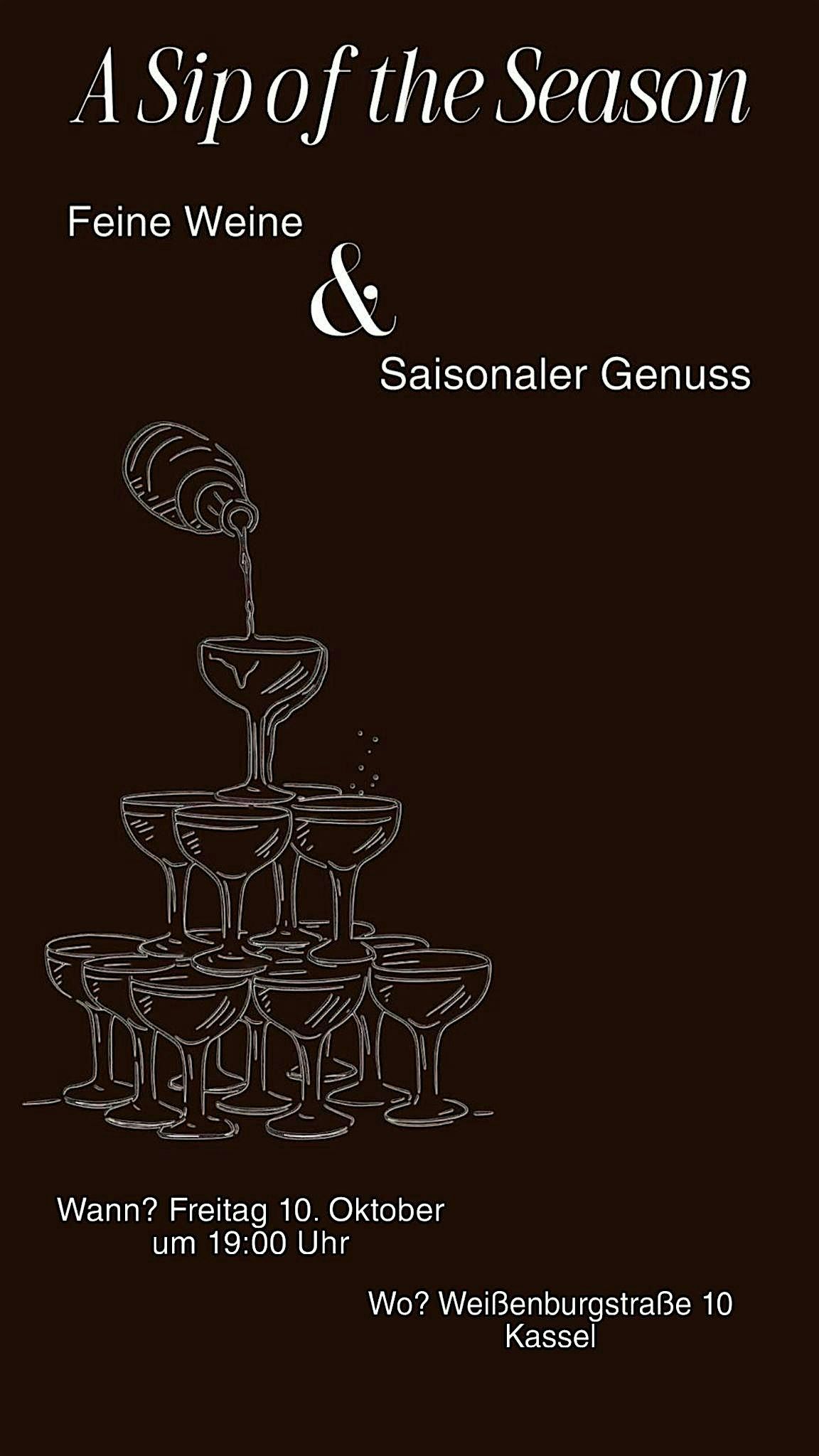 A Sip of  the Season  Feine Weine & Saisonaler Genuss, 10 October | Event in Kassel | AllEvents