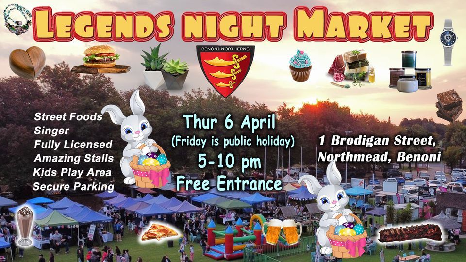 Legends Night Market Easter Time!, 1 Brodigan Street, Northmead