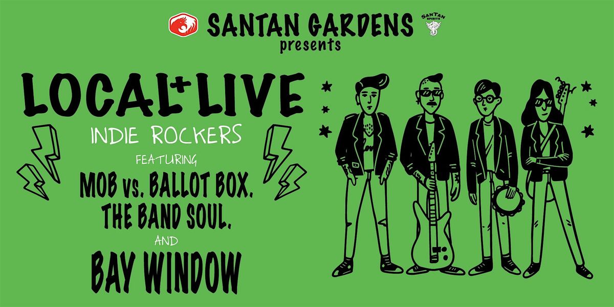 Local + Live Indie Rockers Ft. Mob Vs Ballot Box, The Band Soul, Bay Window, 9 October | Event in Chandler