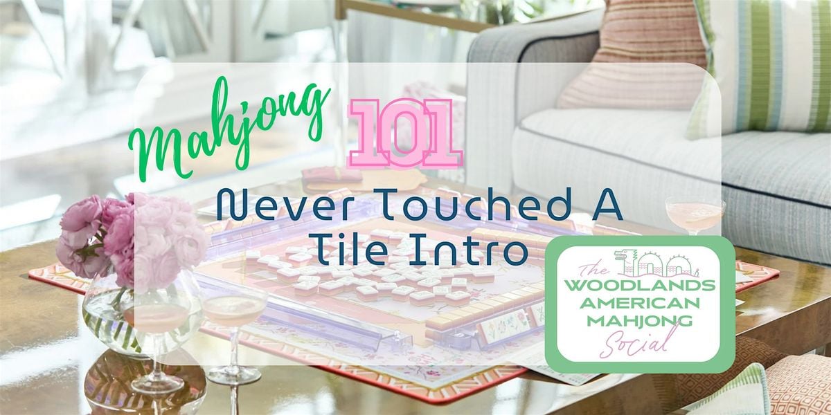 Mahjong 101- Never touched a tile, 2 September | Event in Tomball | AllEvents