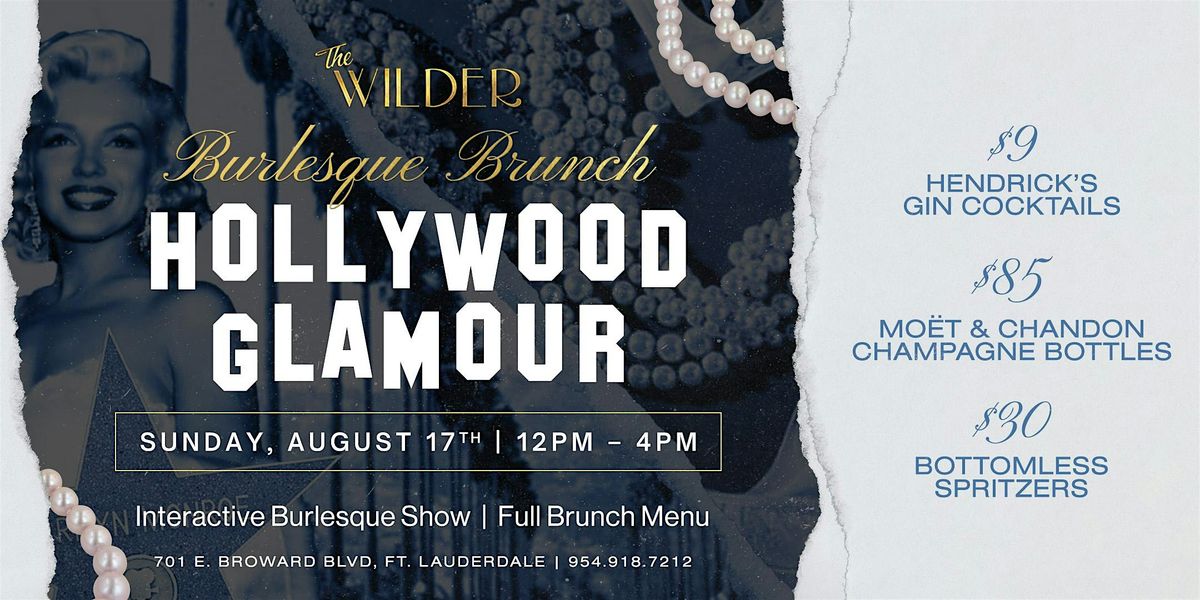 Hollywood Glamour Burlesque Brunch | The Wilder, 17 August | Event in Fort Lauderdale | AllEvents