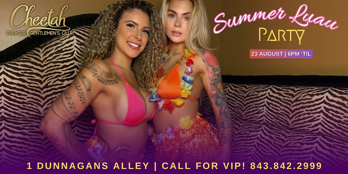 Summer Luau Party @ Cheetah Premier Gentlemen's Club of Hilton Head!!, 23 August | Event in Hilton Head Island