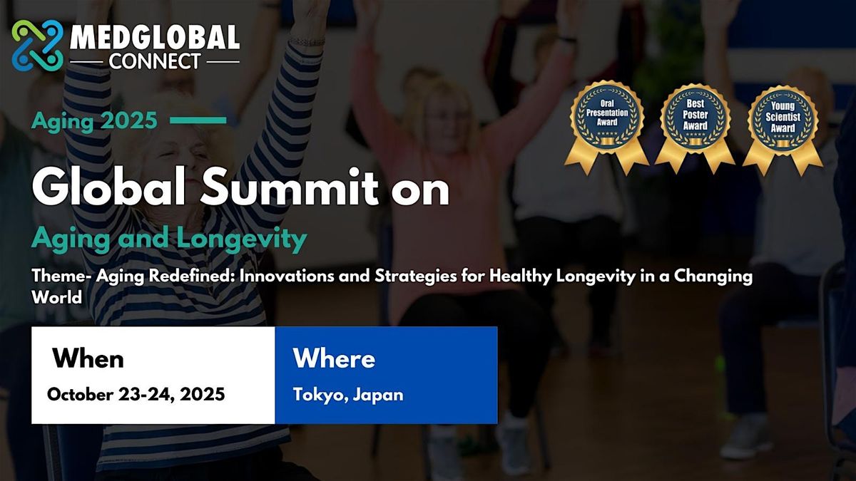 Global Summit on Aging and Longevity, 23 October | Event in Tokyo | AllEvents