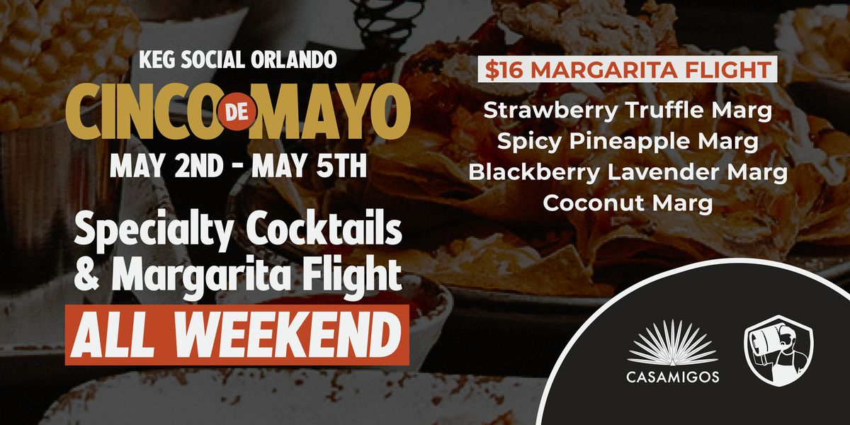 Keg Social Cinco De Mayo | Event in Orlando | AllEvents