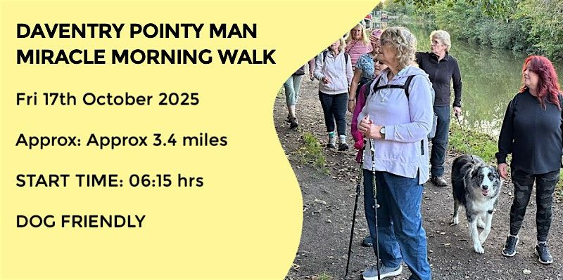 DAVENTRY POINTY MAN MIRACLE MORNING WALK | 3.5 miles | NORTHANTS, 17 October | Event in Daventry | AllEvents