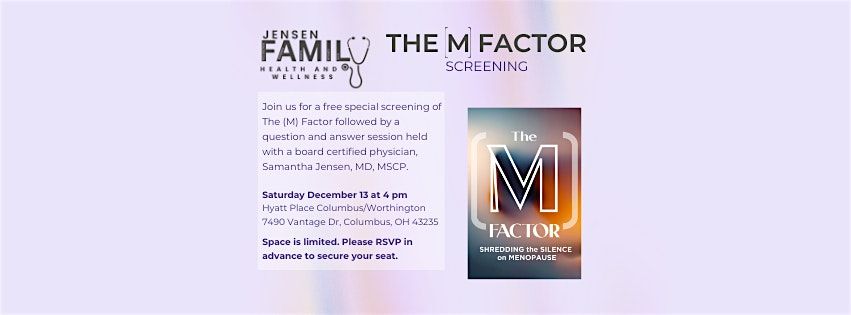The (M) Factor: Shedding the Silence on Menopause film screening, 13 December | Event in Columbus | AllEvents