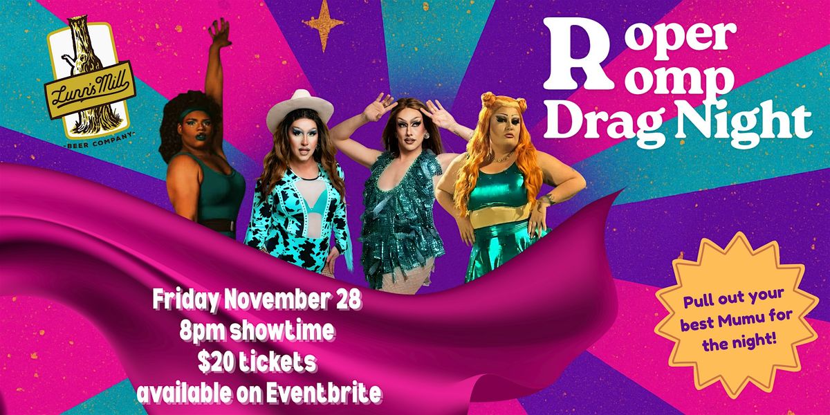 Roper Romp Drag Night at Lunn's Mill | Event in Lawrencetown | AllEvents