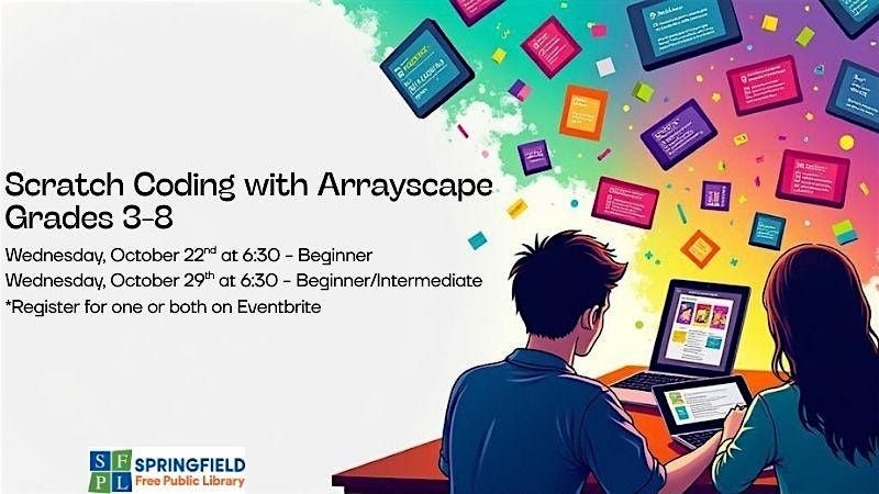 Scratch Coding with Arrayscape - Beginner - Grades 3-8, 22 October | Event in Springfield | AllEvents