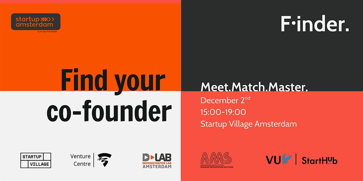 Finder: The Amsterdam Co-Founder Match Event — Meet. Match. Master., 2 December | Event in Amsterdam | AllEvents