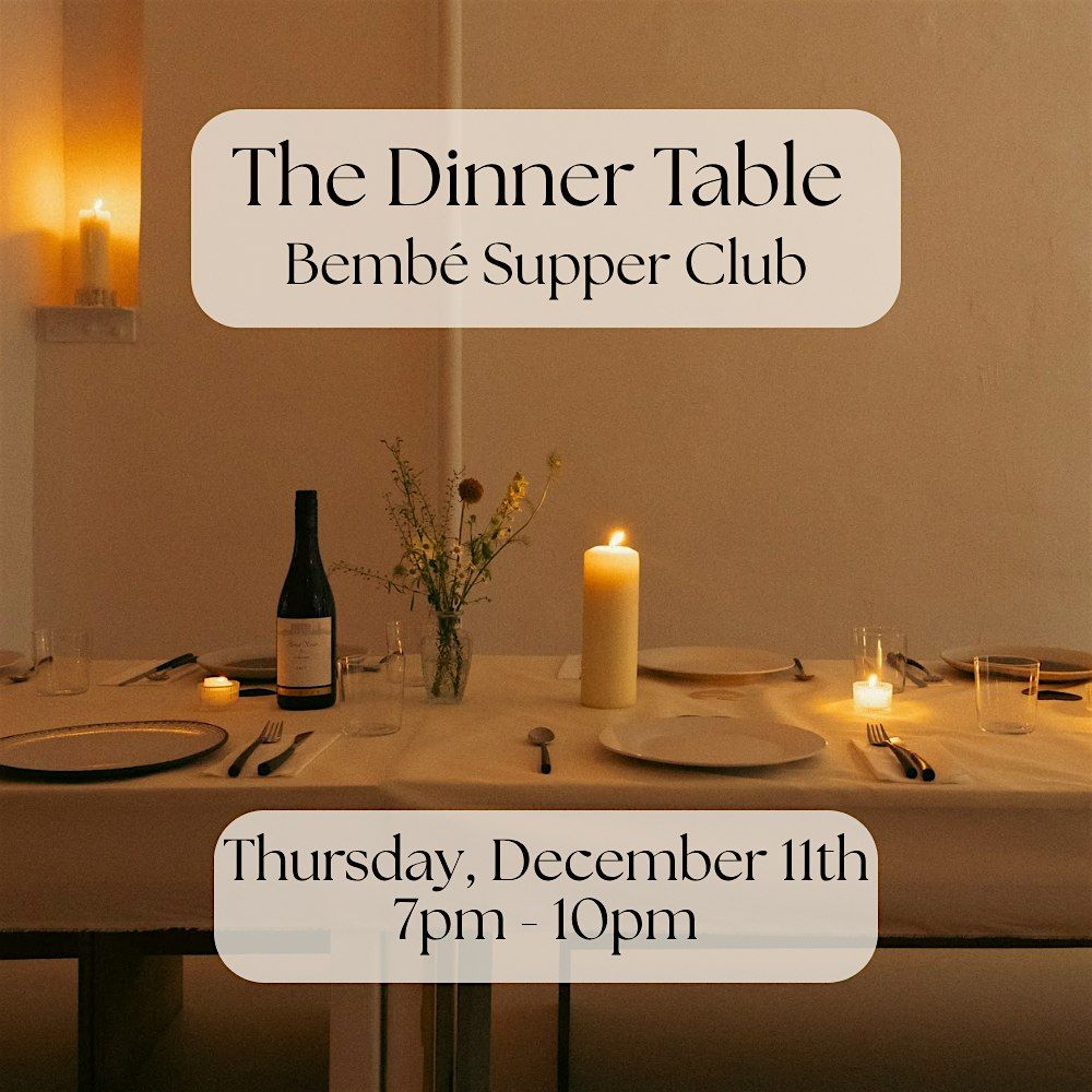 The Dinner Table with Bembé Supper Club (Miami), 11 December | Event in Miami | AllEvents
