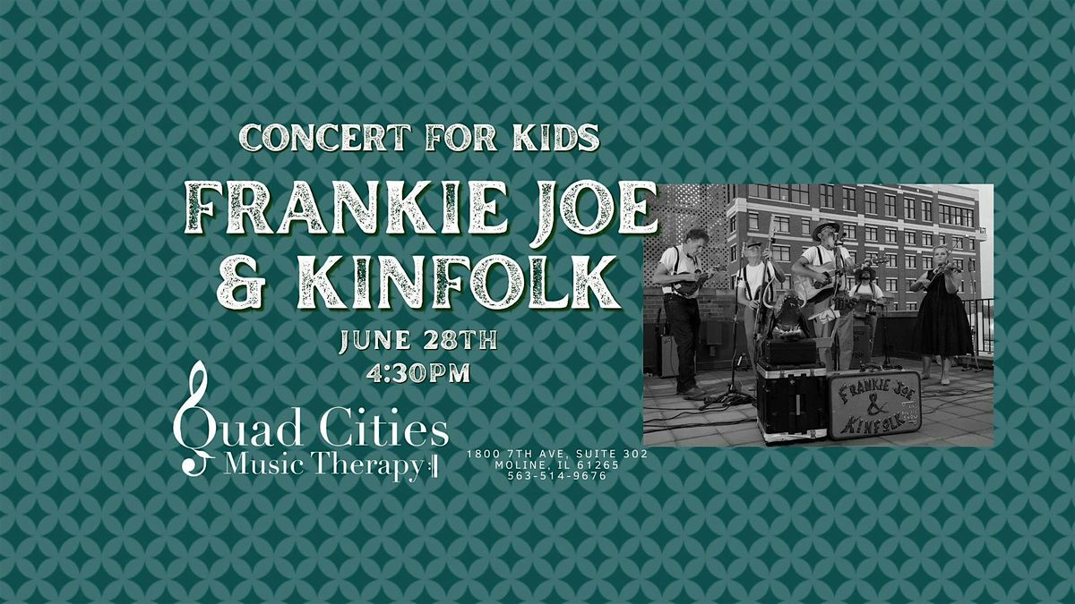 Concert for Kids! - Frankie Joe & Kinfolk, 28 June | Event in Moline | AllEvents
