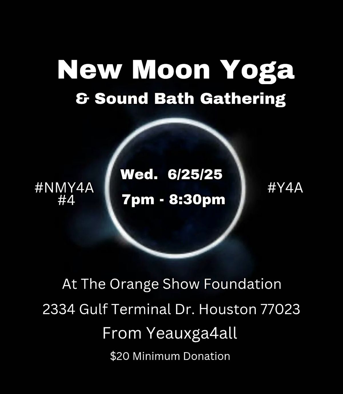 New Moon Yoga & Sound Bath Event at The Orange Show Foundation | Event in Houston | AllEvents
