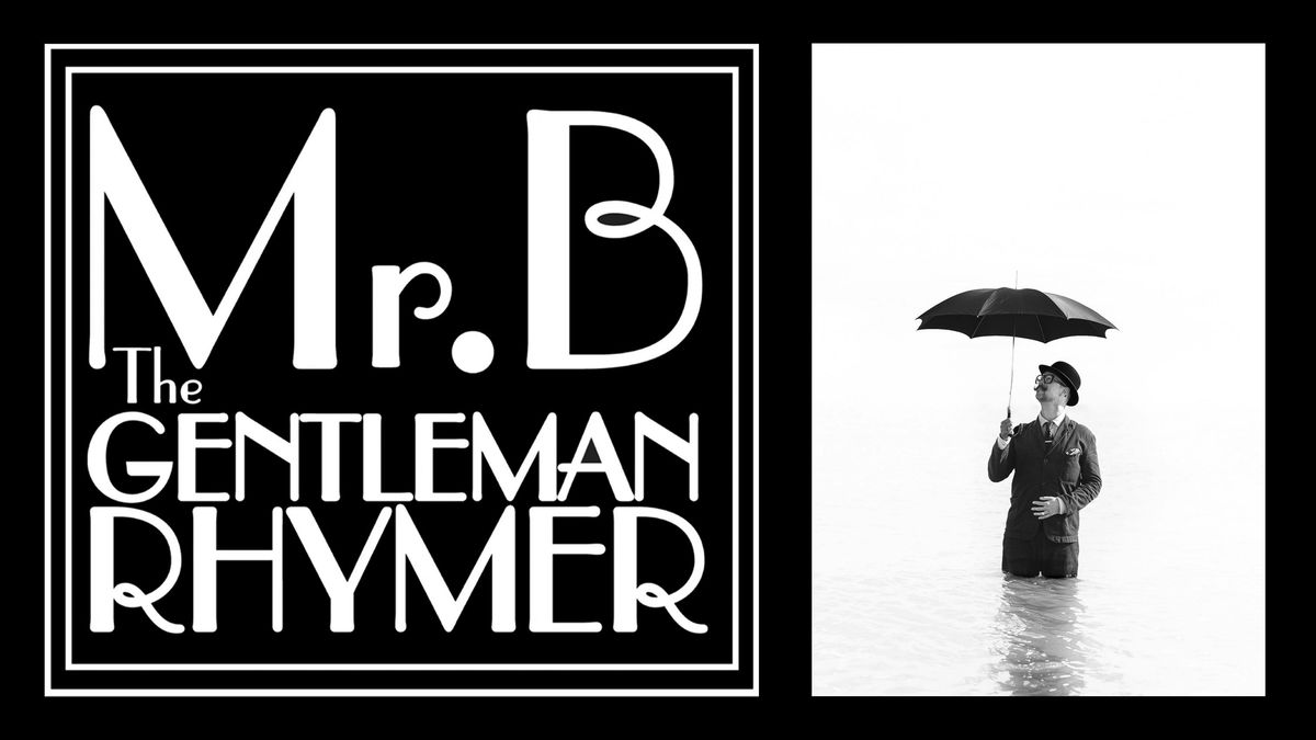 Mr.B The Gentleman Rhymer - The Christmas Special!, 17 December | Event in York | AllEvents