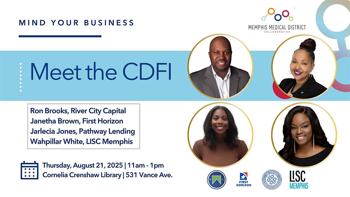 Mind Your Business Series: Meet the CDFI, 21 August | Event in Memphis | AllEvents