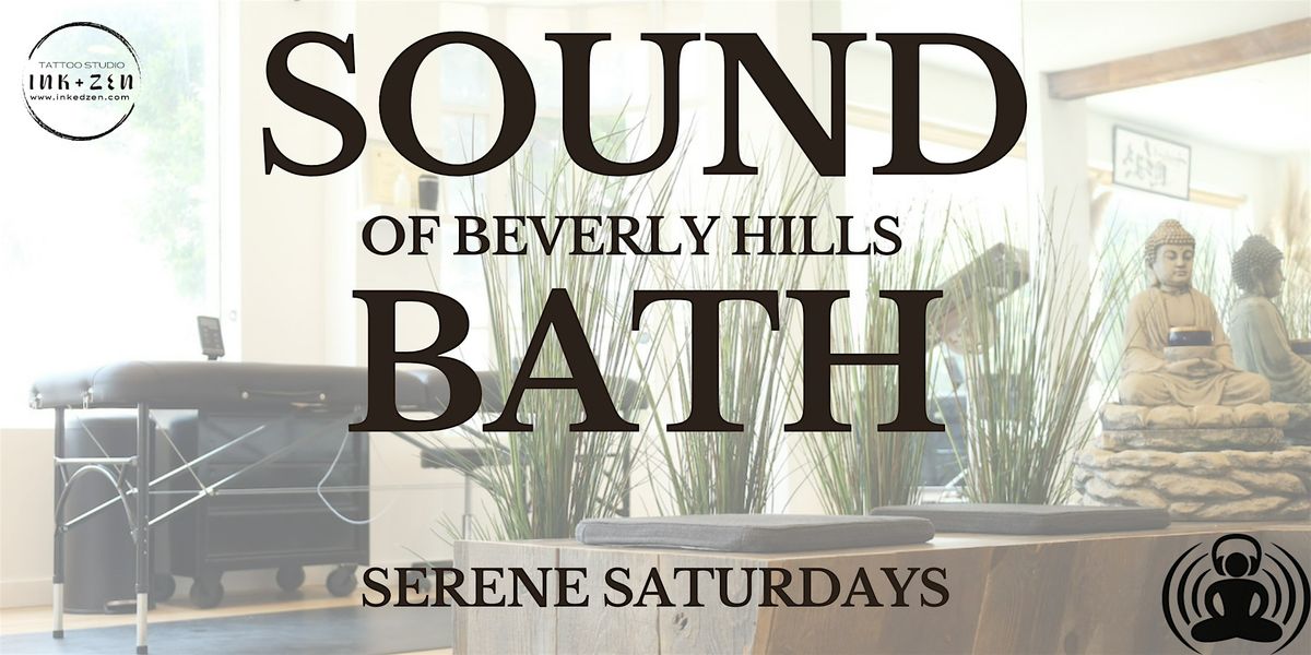 Serene Saturdays: Sound Bath Meditation | Event in Beverly Hills | AllEvents