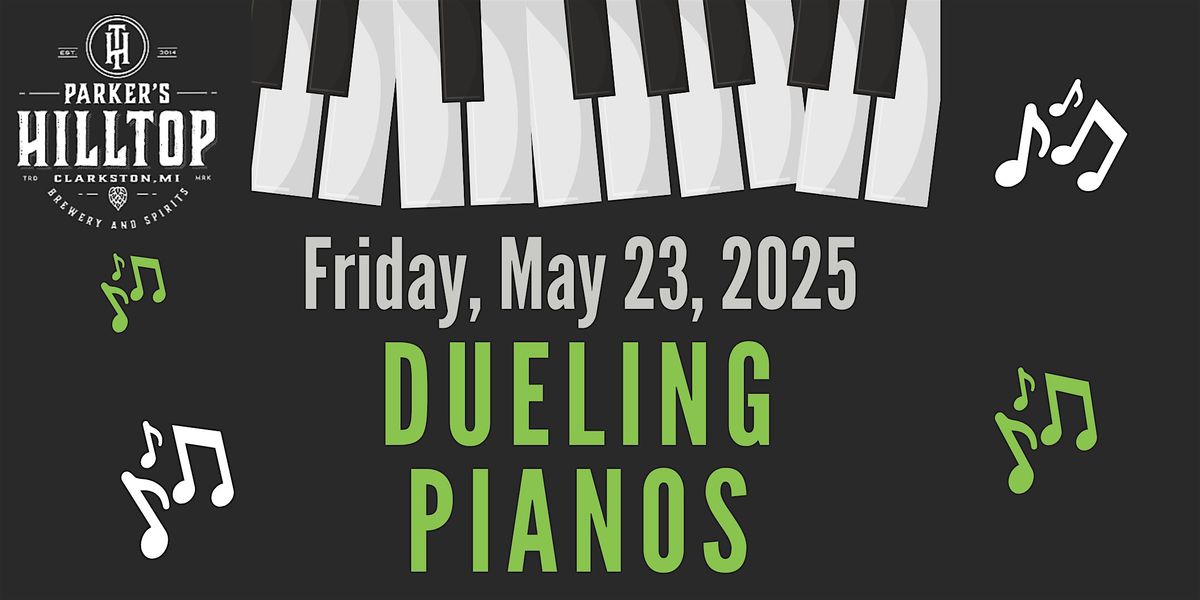 "DUELING PIANOS" DINNER & A SHOW, 23 May | Event in Clarkston | AllEvents