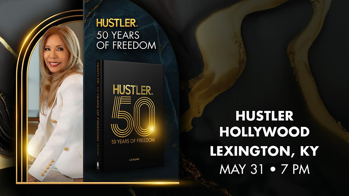 HUSTLER®50: 50 Years of Freedom – Book Signing with Mrs. Flynt (Kentucky), 31 May | Event in Lexington