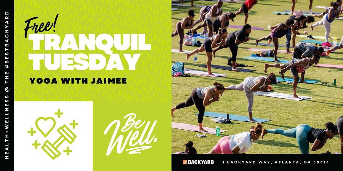 Tranquil Tuesday: Yoga with Jaimee | Event in Atlanta | AllEvents