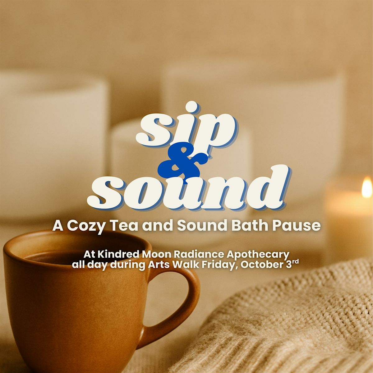 Tea Time Sound Sip & Sound: A Cozy Tea & Sound Bath Pause, Kindred Moon Radiance ...