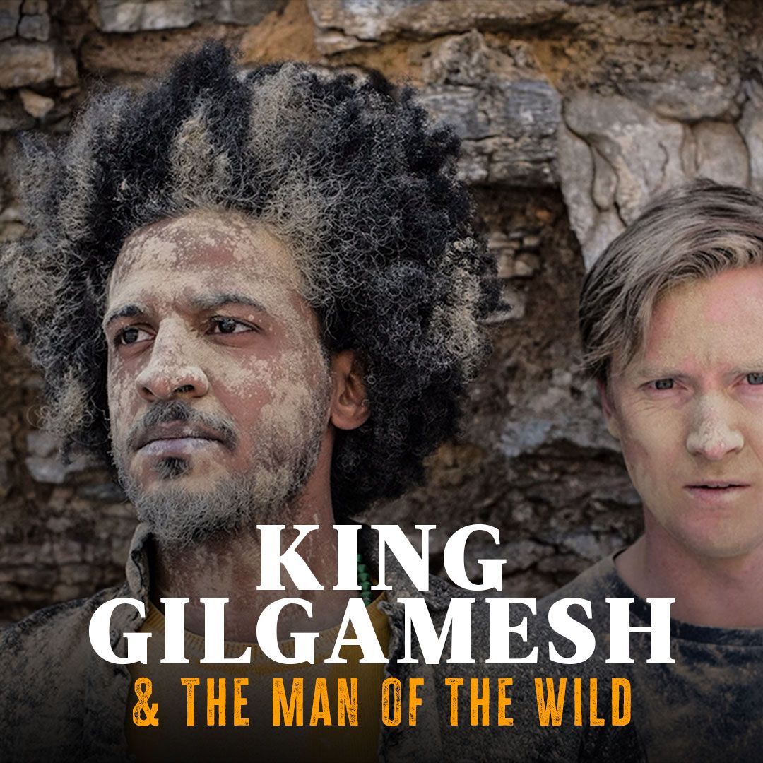 King Gilgamesh & The Man of The Wild - Preview Performance, 12 September | Event in Toronto | AllEvents