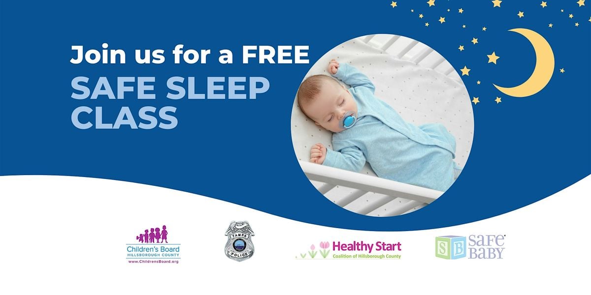 Safe at Sleep with the Healthy Start Coaliton and TPD, 15 October | Event in Tampa | AllEvents