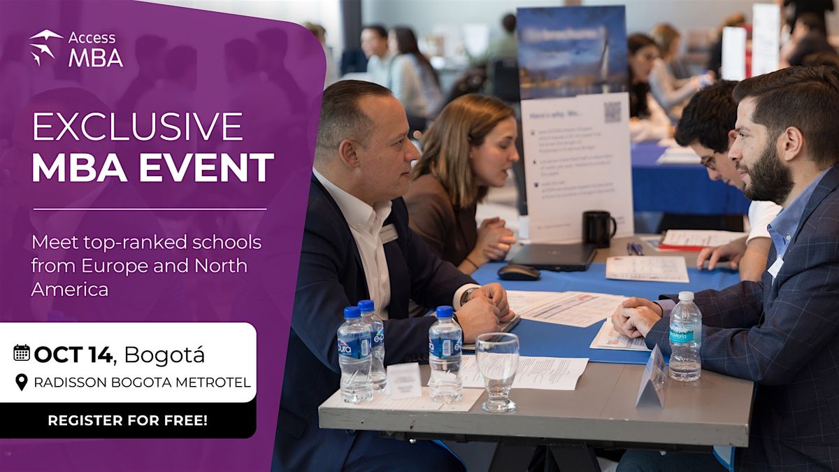 Obtain a Global MBA Degree with Access MBA in Bogotá, October 14, 14 October | Event in Bogotá | AllEvents