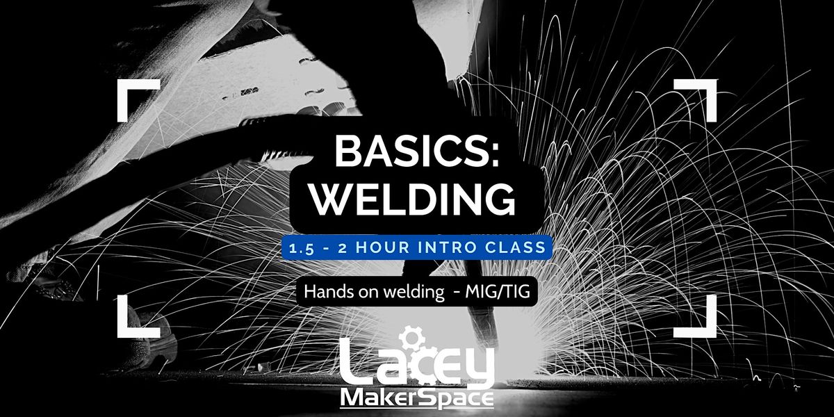 BASICS: Welding, 24 May | Event in Lacey | AllEvents