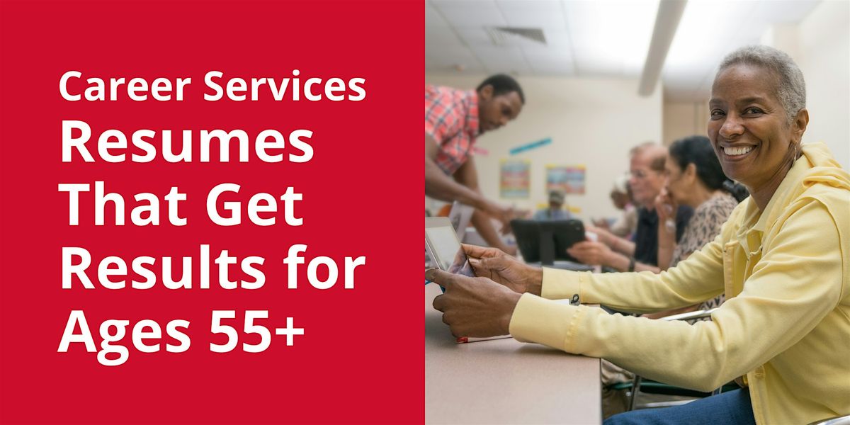 Resumes that get Results for Ages 55+, 12 August | Event in New York | AllEvents