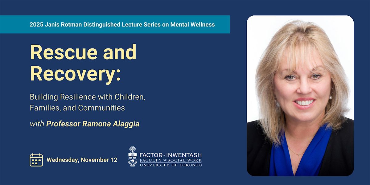 Janis Rotman Distinguished Lecture Series on Mental Wellness (In Person), 12 November | Event in Toronto | AllEvents