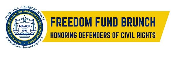 Copy of Chapel Hill Carrboro NAACP Freedom Fund Brunch, 17 May | Event in Chapel Hill | AllEvents